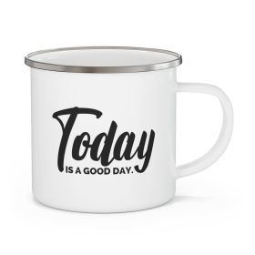 Enamel Camping Mug, Today Is a Good Day Black Illustration